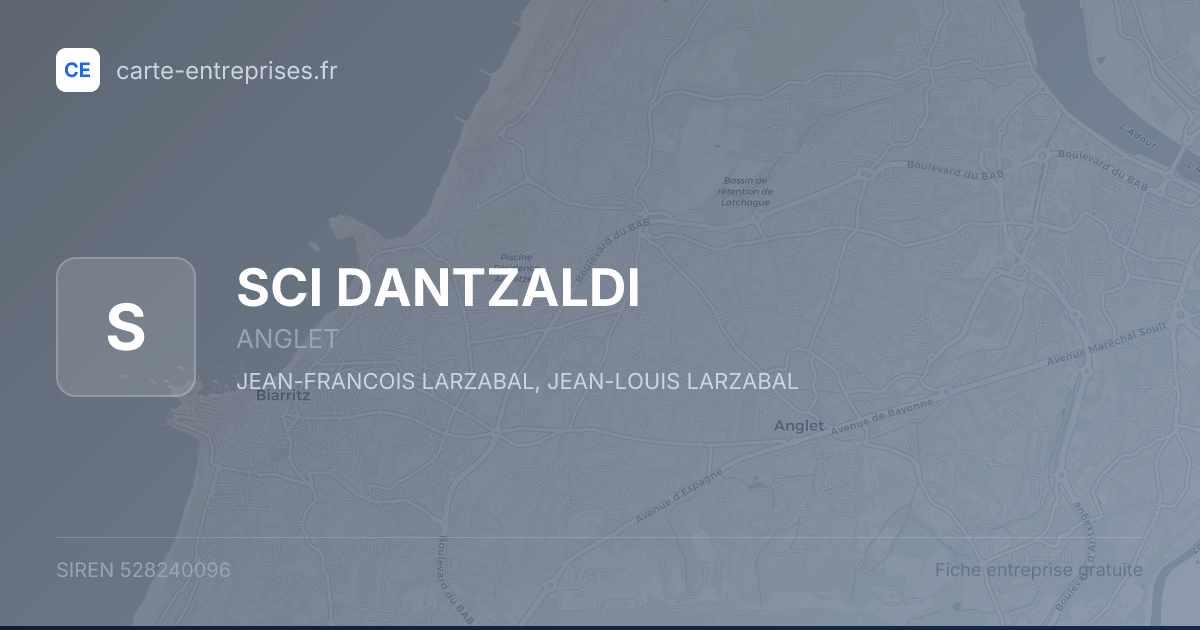 SCI DANTZALDI — 528240096 — fiche entreprise