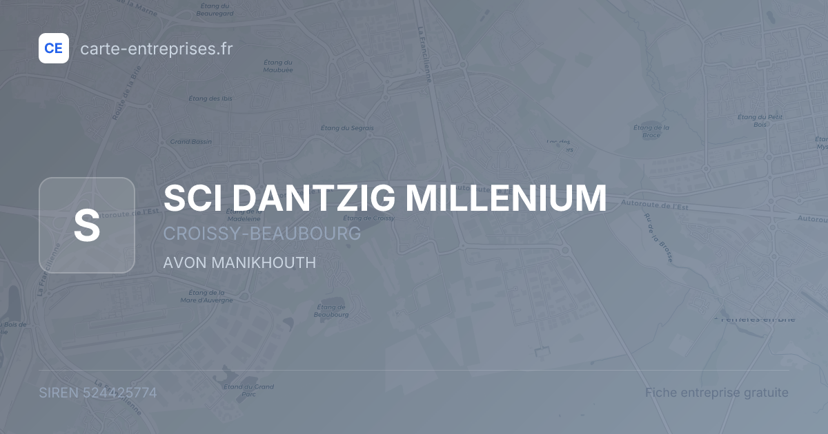 SCI DANTZIG MILLENIUM — 524425774 — fiche entreprise