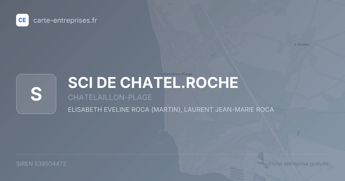 SCI DE CHATEL.ROCHE — 539504472 — fiche entreprise