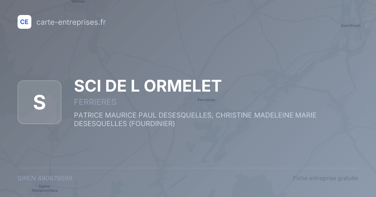 SCI DE L ORMELET — 490679099 — fiche entreprise