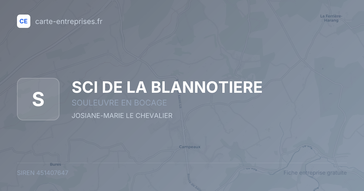 SCI DE LA BLANNOTIERE — 451407647 — fiche entreprise