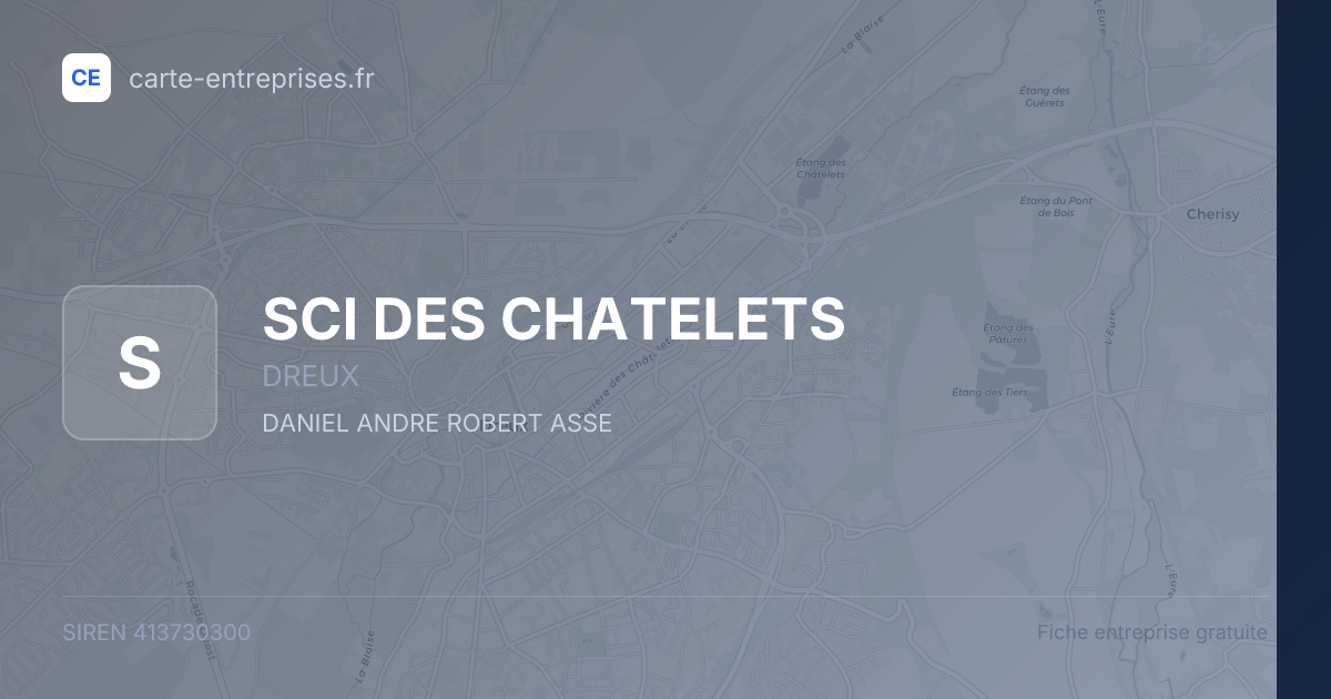 SCI DES CHATELETS — 413730300 — fiche entreprise