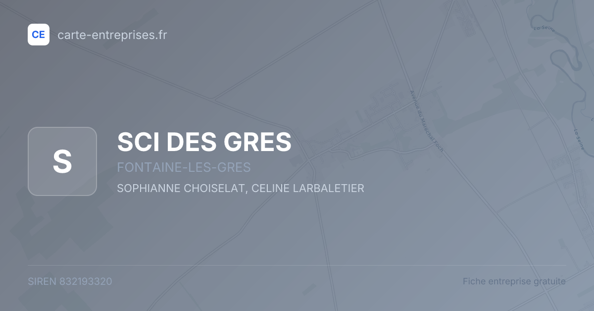 SCI DES GRES — 832193320 — fiche entreprise