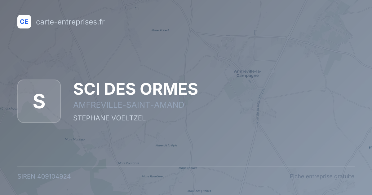 SCI DES ORMES — 409104924 — fiche entreprise