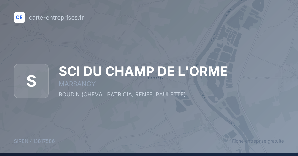 SCI DU CHAMP DE L'ORME — 413817586 — fiche entreprise