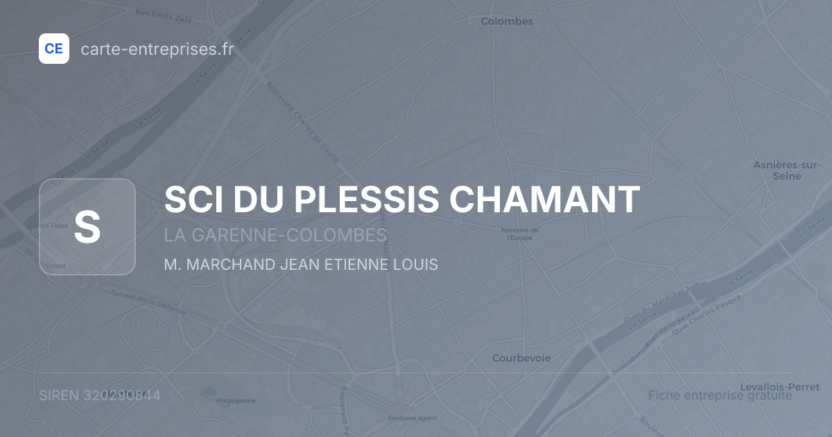 SCI DU PLESSIS CHAMANT — 320290844 — fiche entreprise