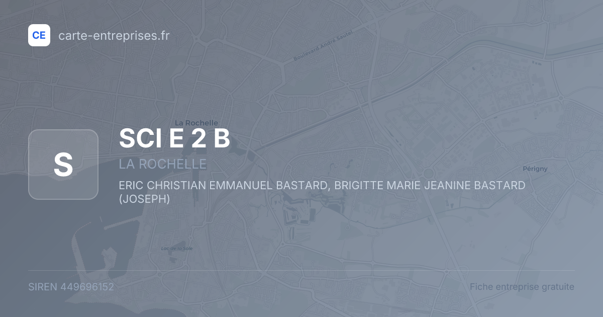 SCI E 2 B — 449696152 — fiche entreprise