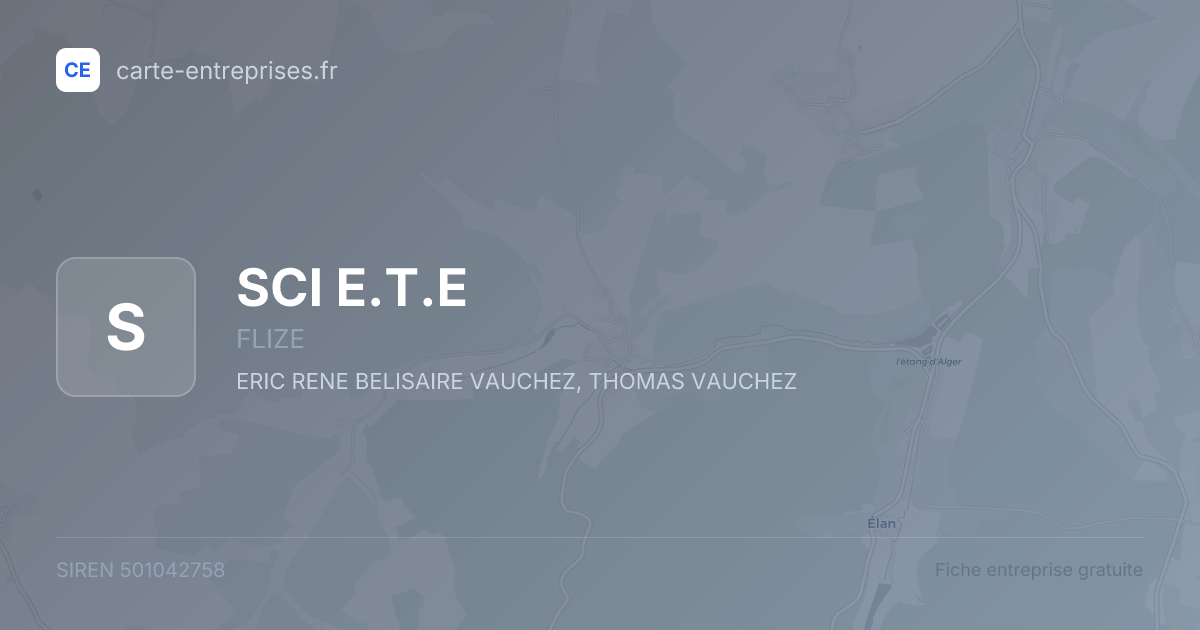SCI E.T.E — 501042758 — fiche entreprise