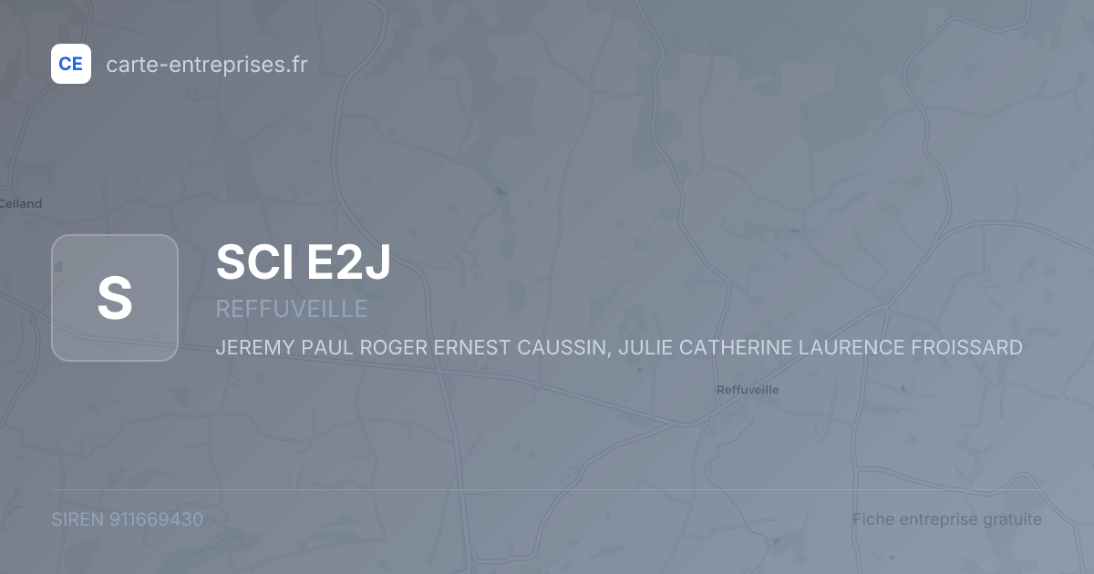 SCI E2J — 911669430 — fiche entreprise
