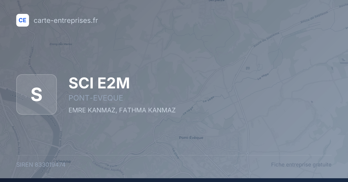 SCI E2M — 833019474 — fiche entreprise