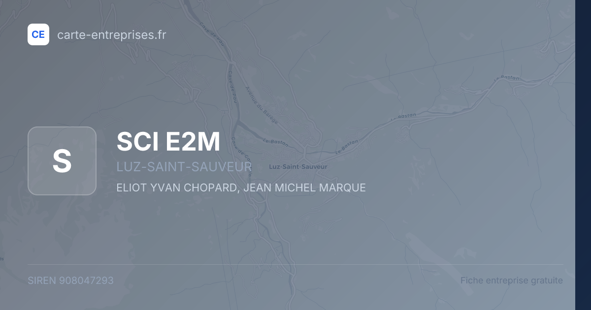 SCI E2M — 908047293 — fiche entreprise