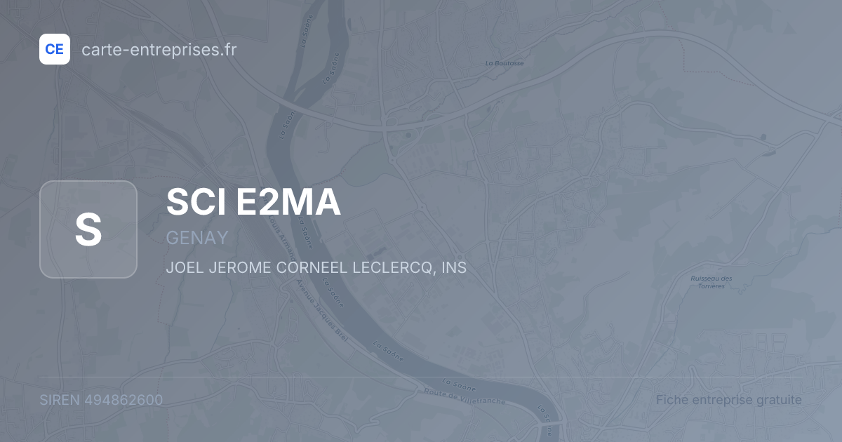 SCI E2MA — 494862600 — fiche entreprise