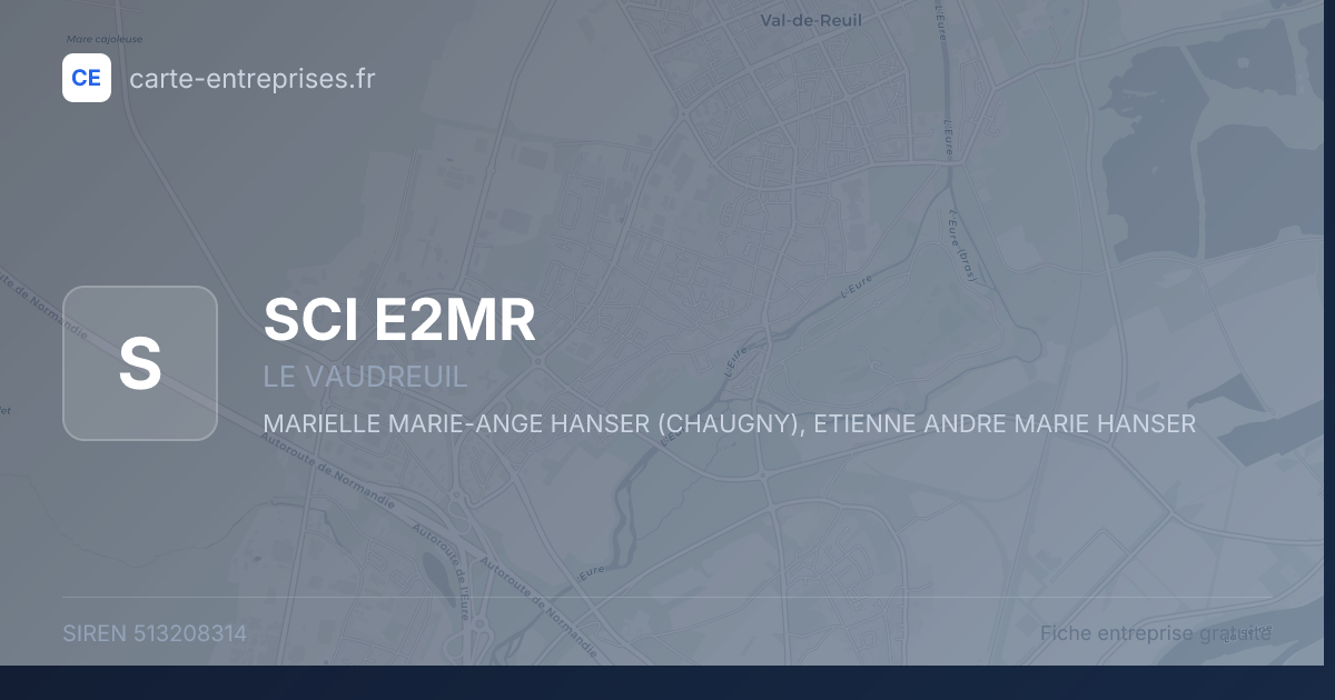 SCI E2MR — 513208314 — fiche entreprise