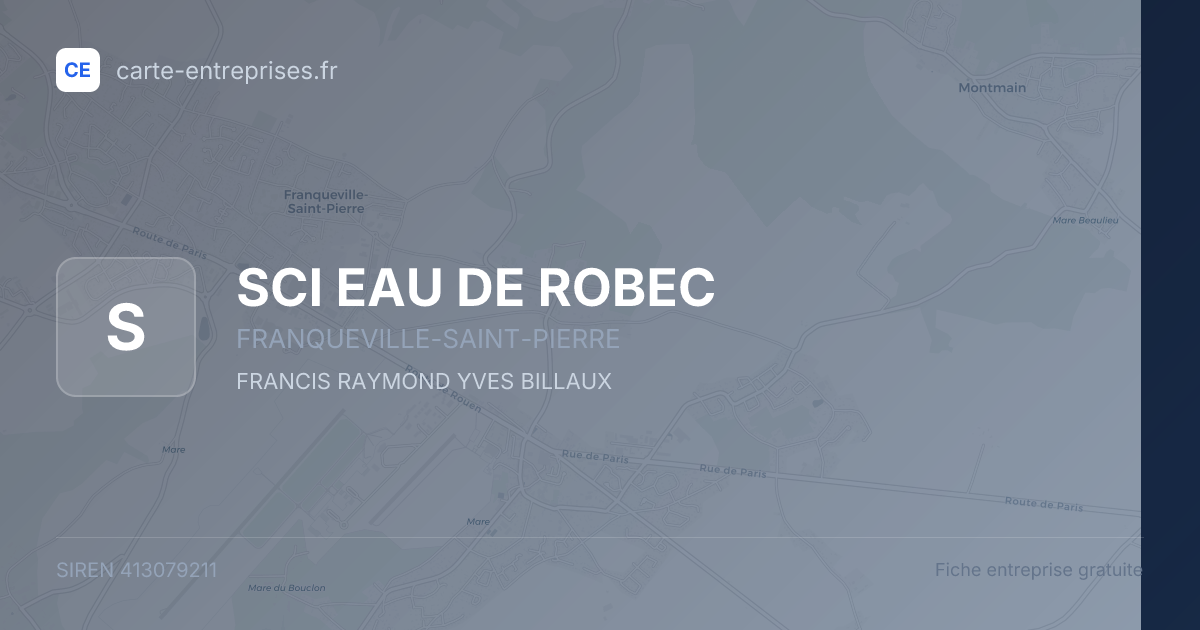 SCI EAU DE ROBEC — 413079211 — fiche entreprise