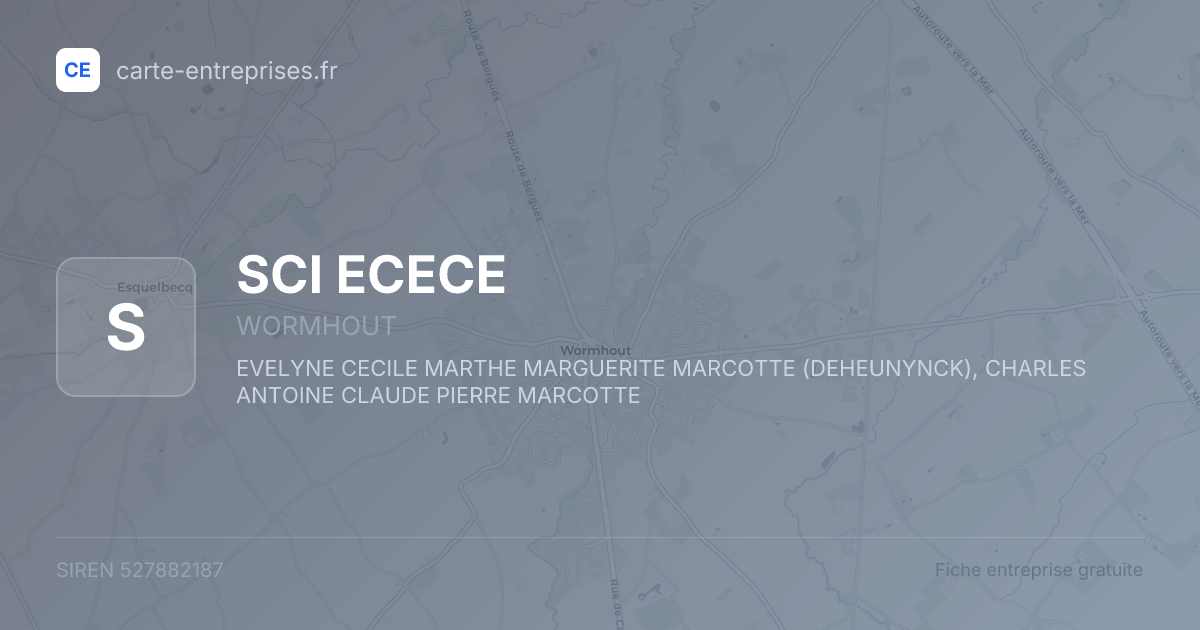 SCI ECECE — 527882187 — fiche entreprise