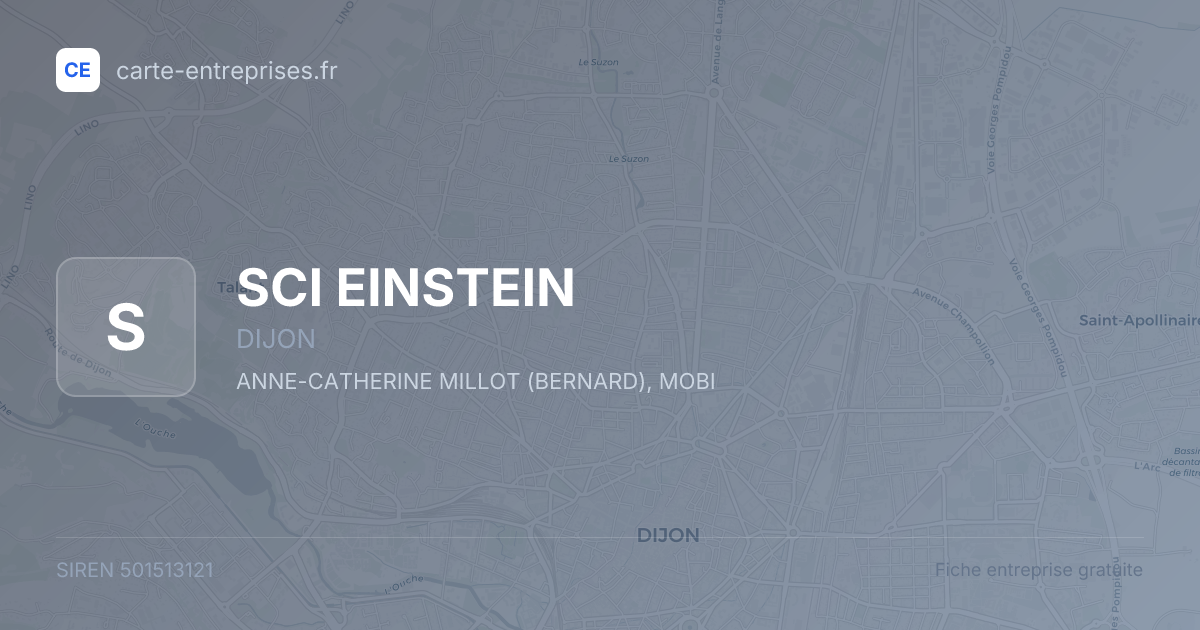 SCI EINSTEIN — 501513121 — fiche entreprise