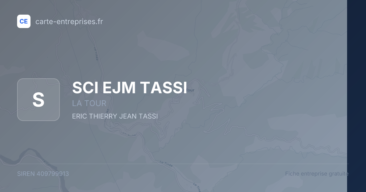 SCI EJM TASSI — 409799913 — fiche entreprise