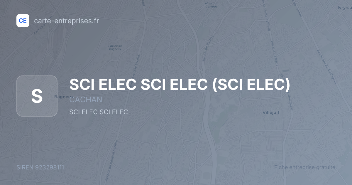 SCI ELEC SCI ELEC (SCI ELEC) — 923298111 — fiche entreprise