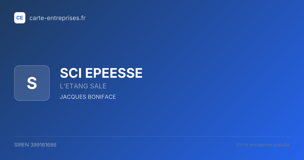 SCI EPEESSE — 399161686 — fiche entreprise