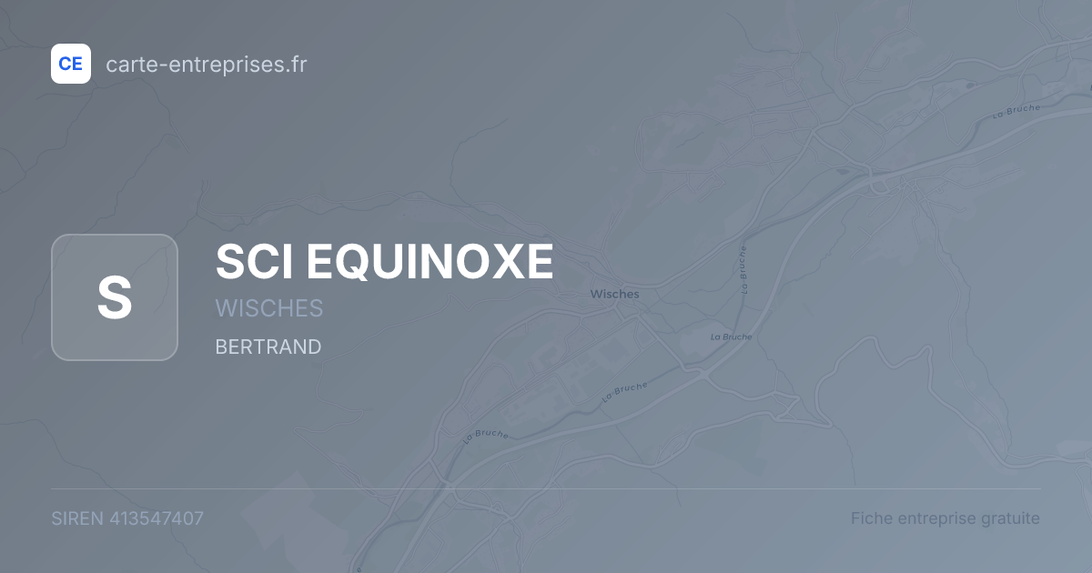 SCI EQUINOXE — 413547407 — fiche entreprise