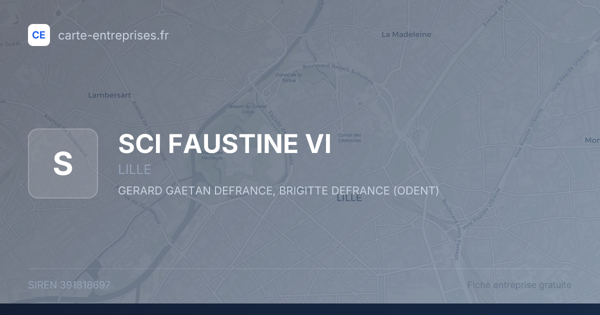 SCI FAUSTINE VI — 391818697 — fiche entreprise
