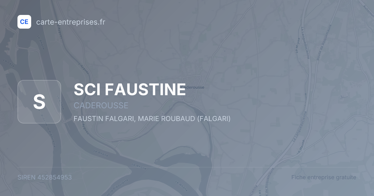 SCI FAUSTINE — 452854953 — fiche entreprise