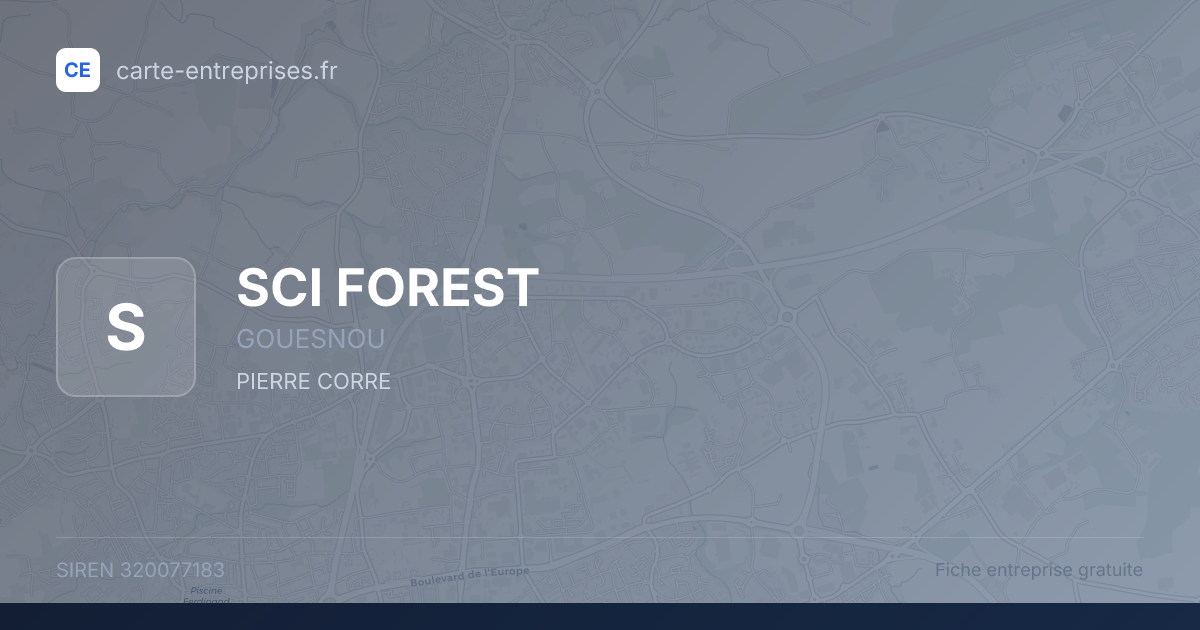 SCI FOREST — 320077183 — fiche entreprise