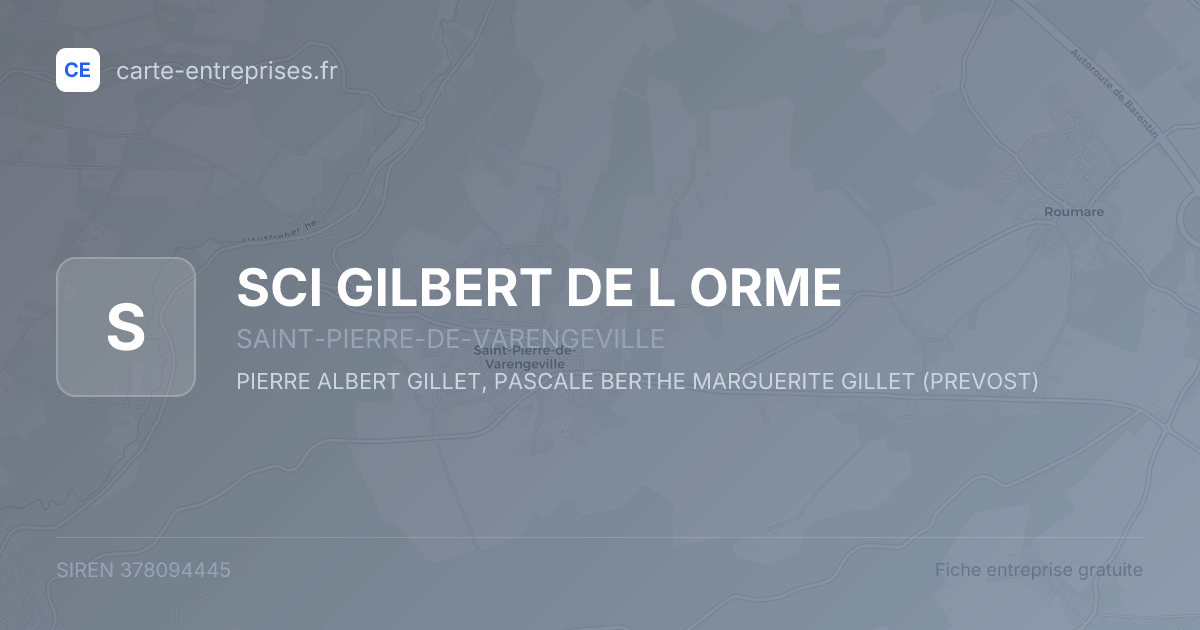 SCI GILBERT DE L ORME — 378094445 — fiche entreprise