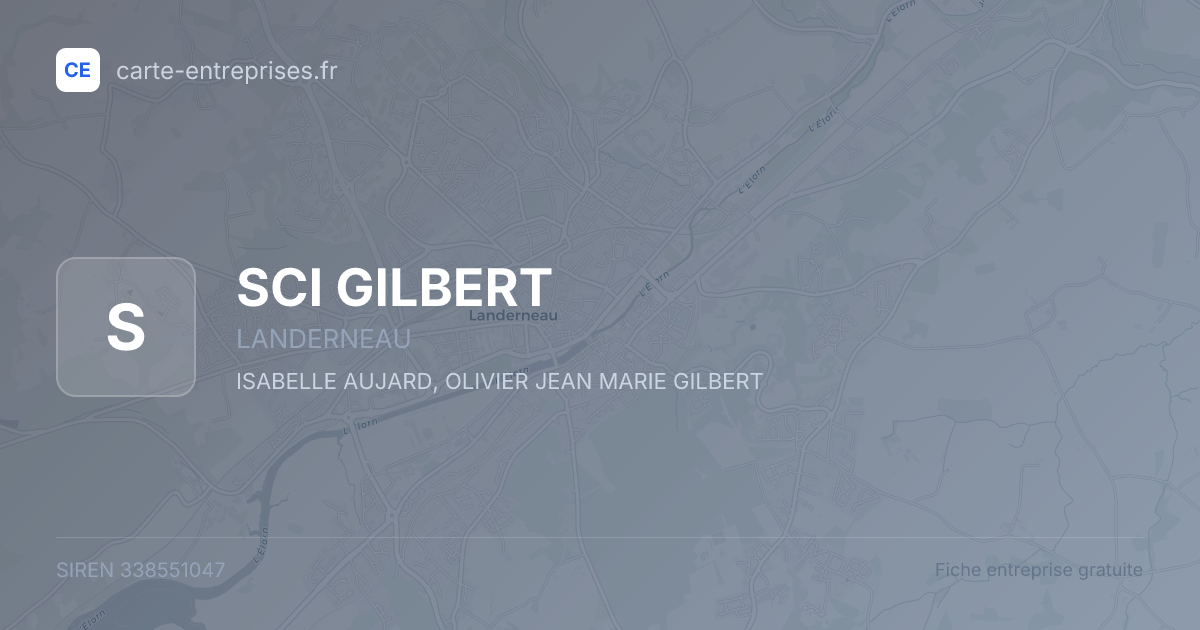 SCI GILBERT — 338551047 — fiche entreprise
