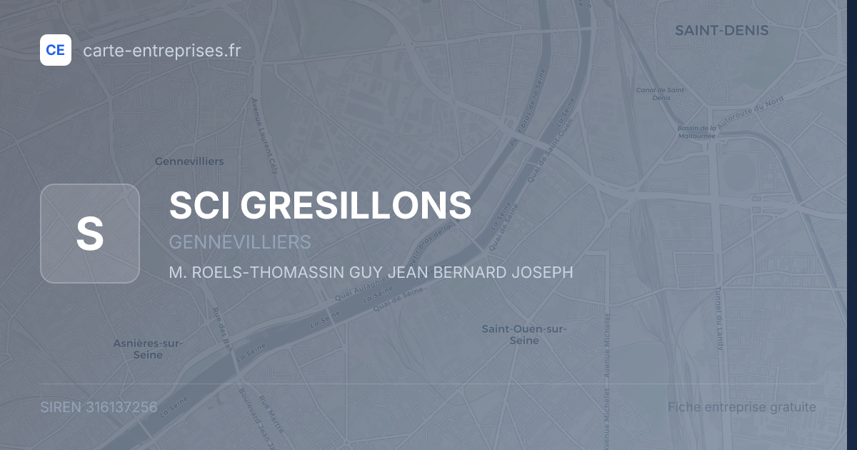SCI GRESILLONS — 316137256 — fiche entreprise