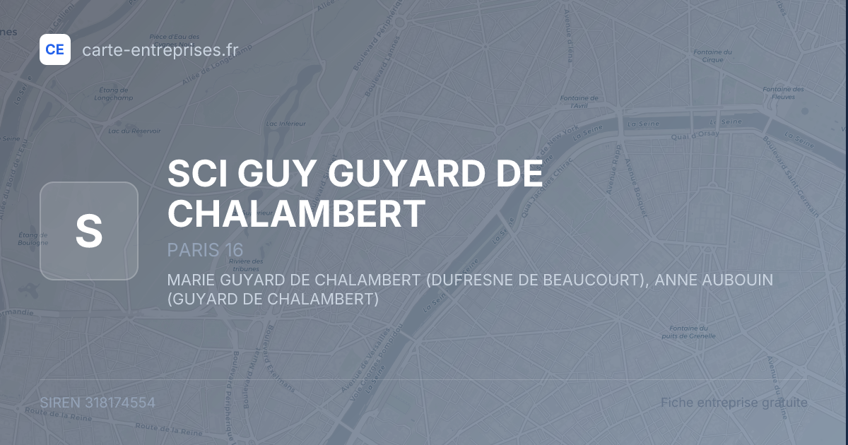 SCI GUY GUYARD DE CHALAMBERT — 318174554 — fiche entreprise