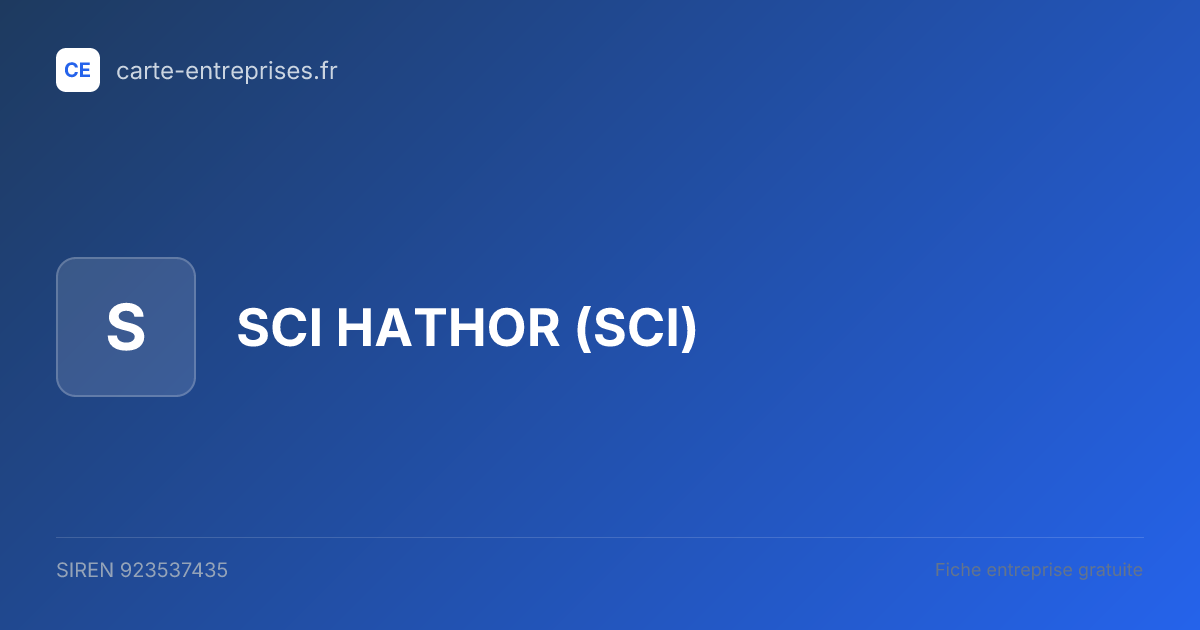 SCI HATHOR (SCI) — 923537435 — fiche entreprise