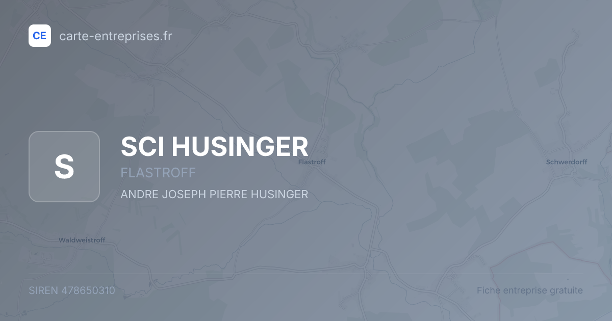 SCI HUSINGER — 478650310 — fiche entreprise