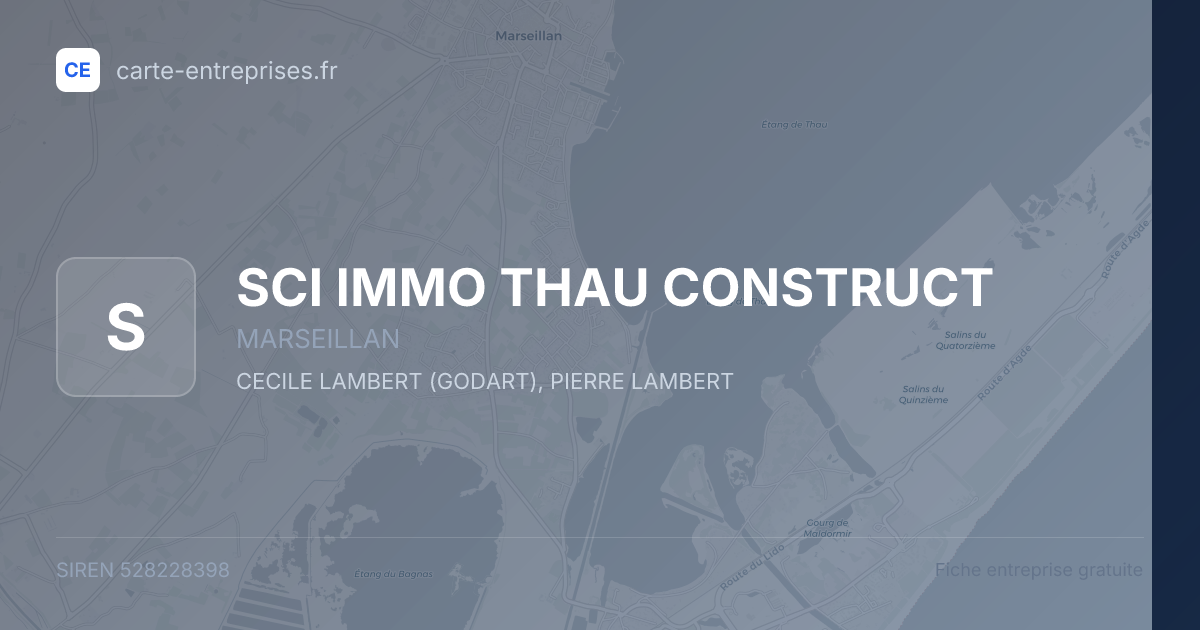 SCI IMMO THAU CONSTRUCT — 528228398 — fiche entreprise