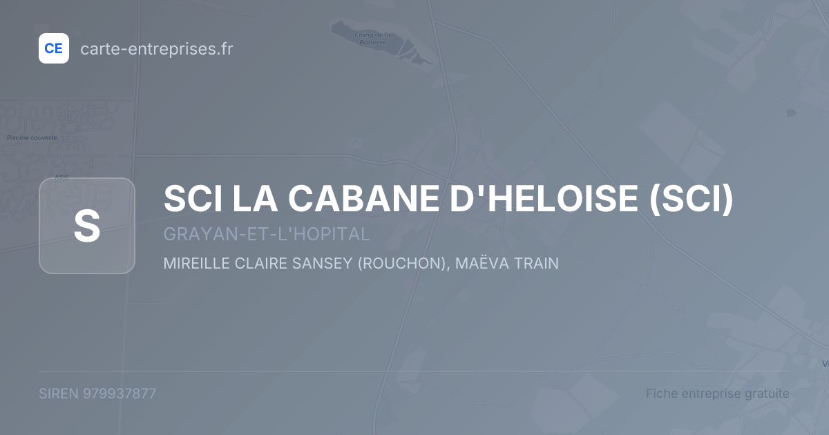 SCI LA CABANE D'HELOISE (SCI) — 979937877 — fiche entreprise