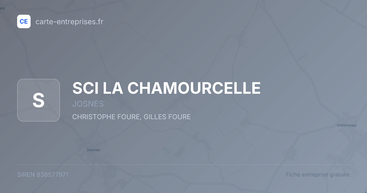SCI LA CHAMOURCELLE — 838577971 — fiche entreprise