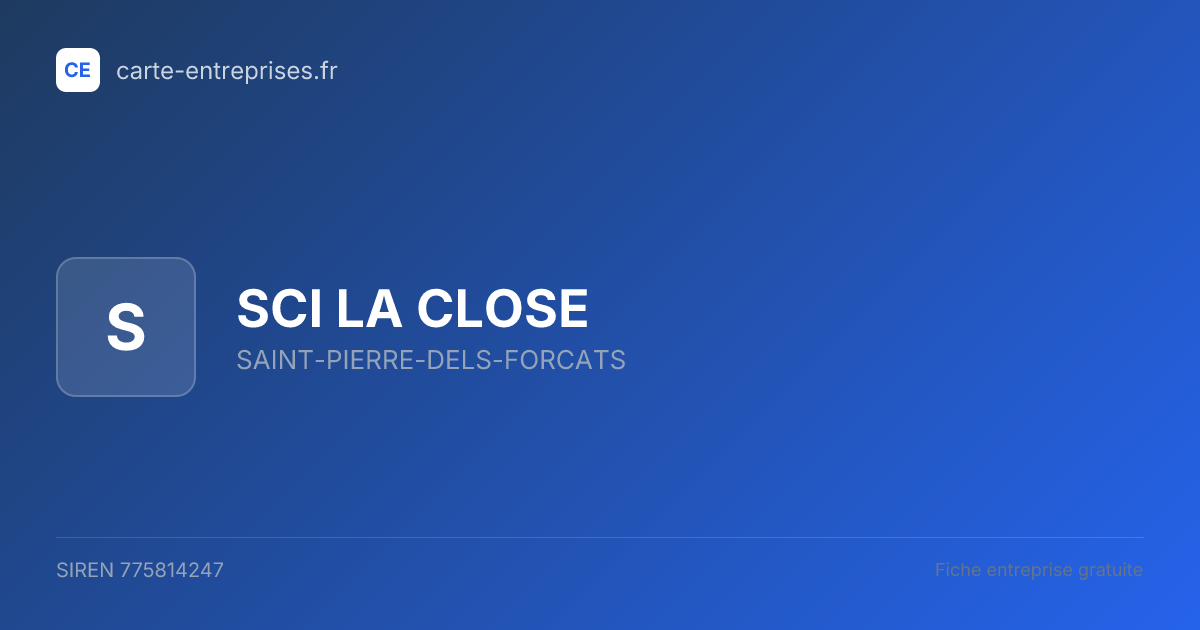 SCI LA CLOSE — 775814247 — fiche entreprise