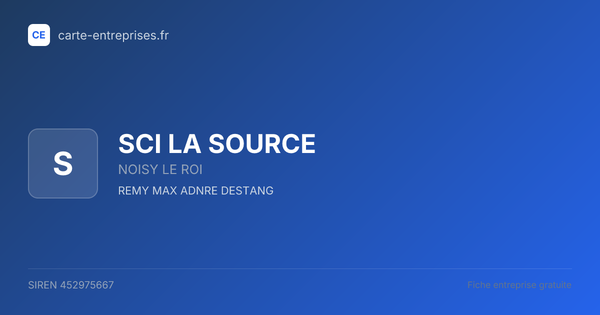 SCI LA SOURCE — 452975667 — fiche entreprise