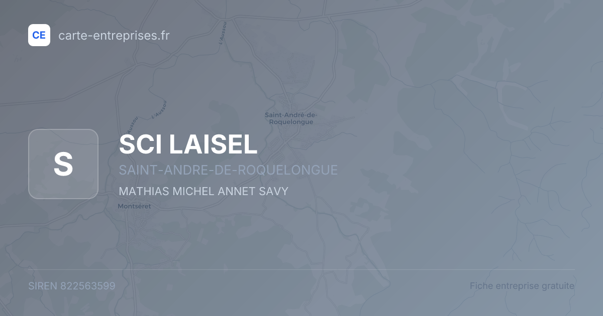 SCI LAISEL — 822563599 — fiche entreprise