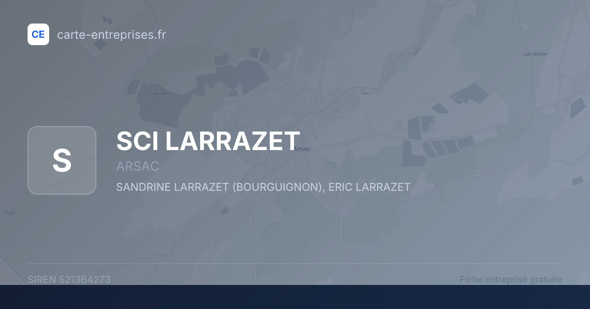 SCI LARRAZET — 521364273 — fiche entreprise