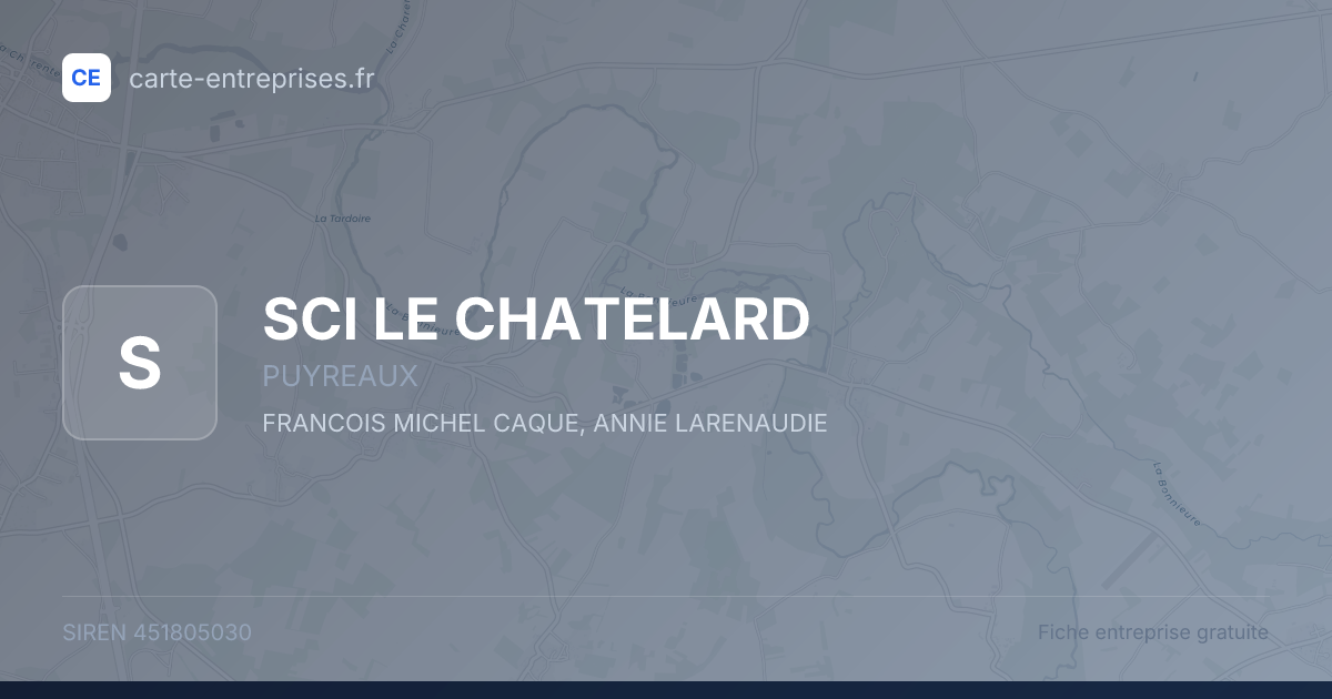 SCI LE CHATELARD — 451805030 — fiche entreprise