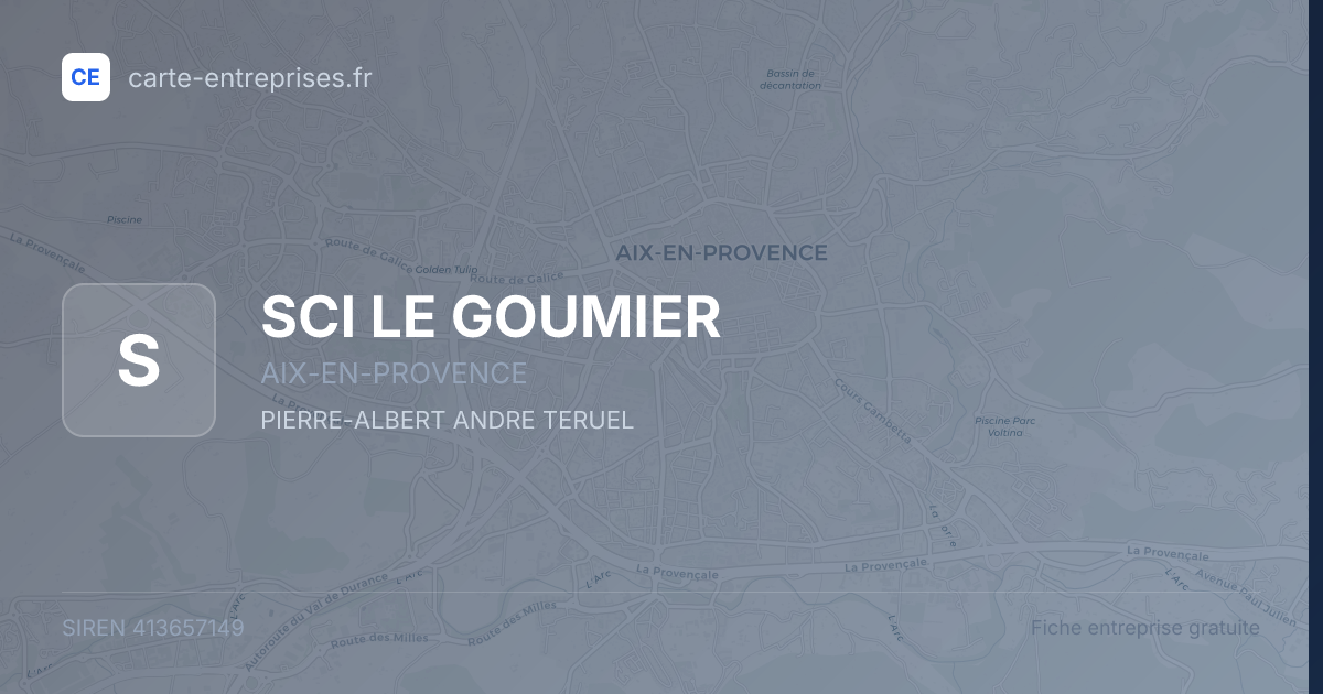 SCI LE GOUMIER — 413657149 — fiche entreprise