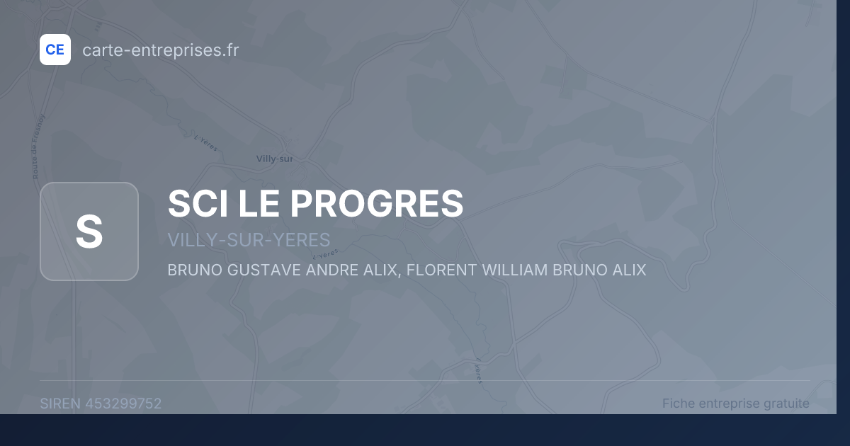SCI LE PROGRES — 453299752 — fiche entreprise