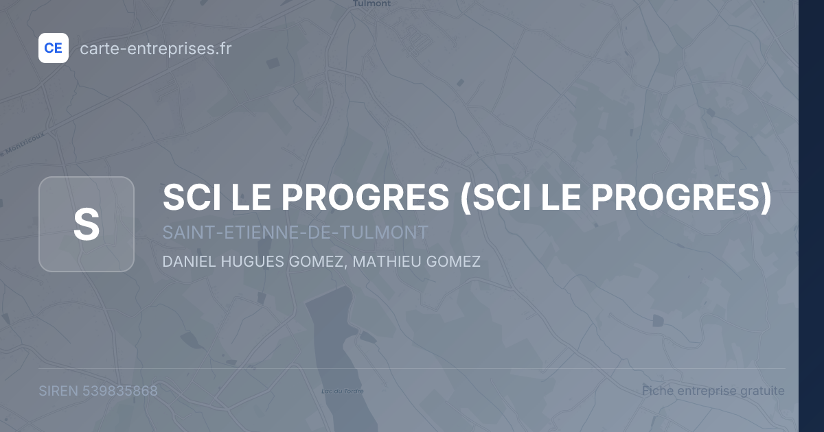 SCI LE PROGRES — 539835868 — fiche entreprise