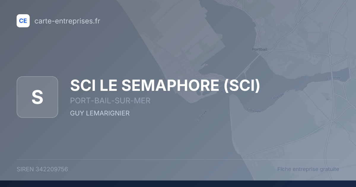 SCI LE SEMAPHORE (SCI) — 342209756 — fiche entreprise