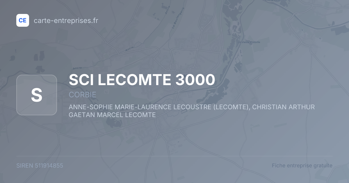 SCI LECOMTE 3000 — 511914855 — fiche entreprise