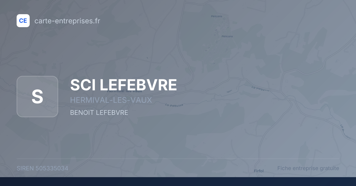 SCI LEFEBVRE — 505335034 — fiche entreprise