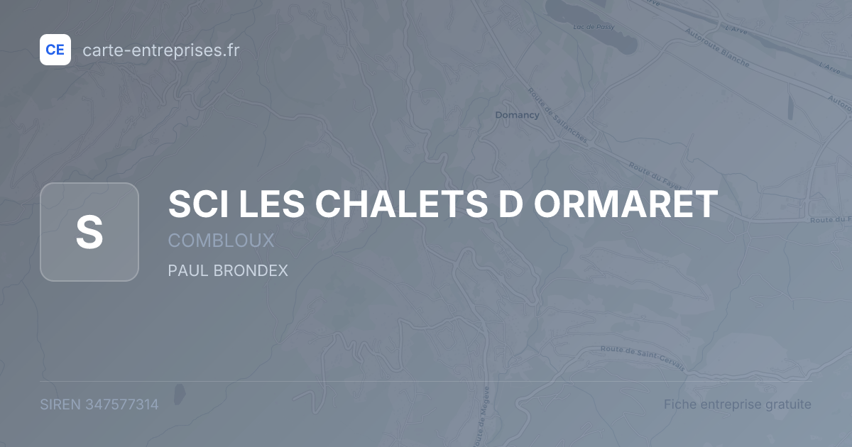 SCI LES CHALETS D ORMARET — 347577314 — fiche entreprise