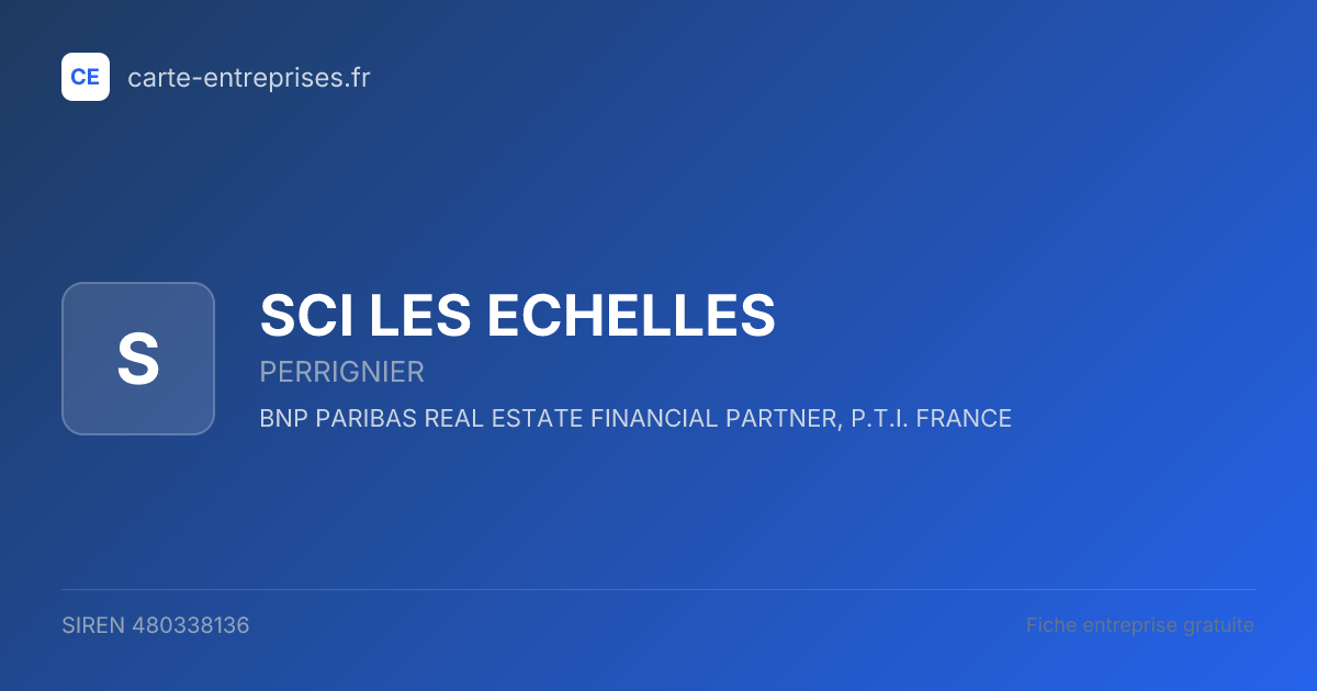 SCI LES ECHELLES — 480338136 — fiche entreprise