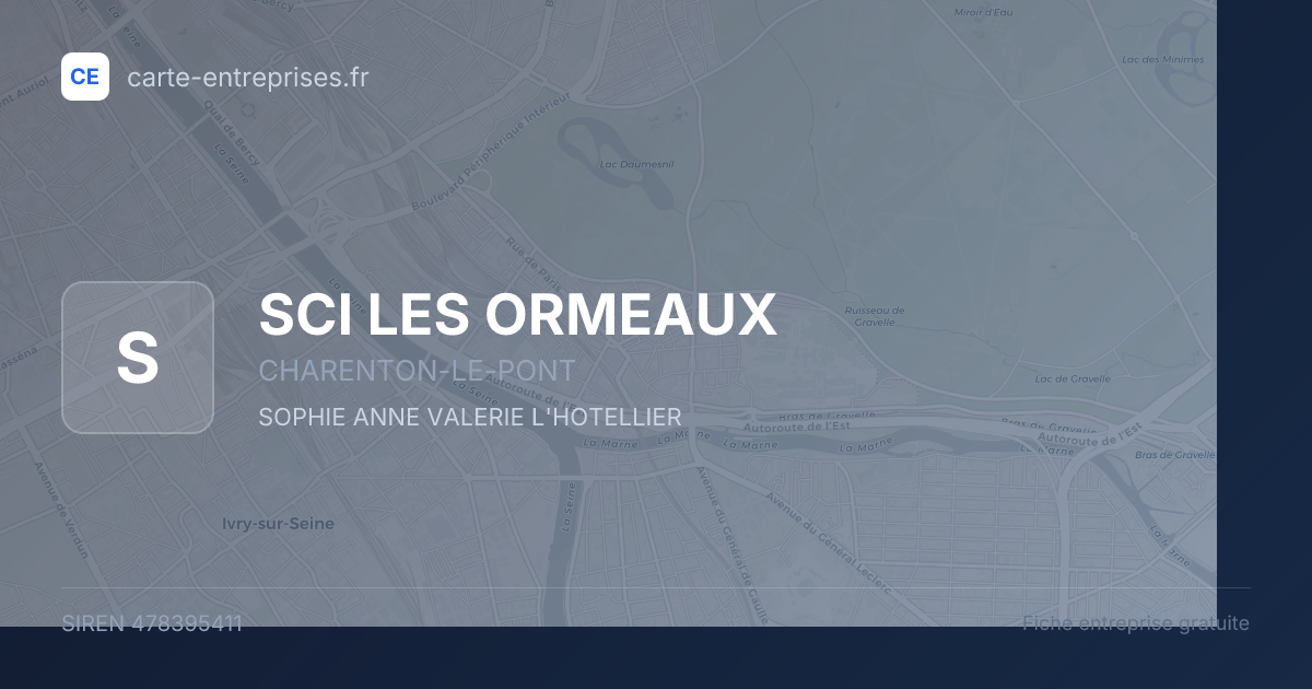 SCI LES ORMEAUX — 478395411 — fiche entreprise